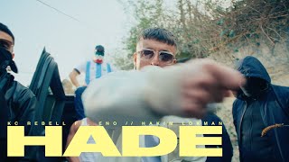 kc rebell ft. ​eno & hakim lokman - hade (prod. by clay)