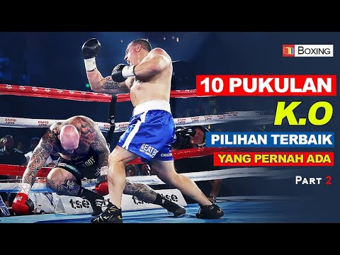 10 Pukulan K.O Pilihan Terbaik Yang Pernah Ada - Part 2