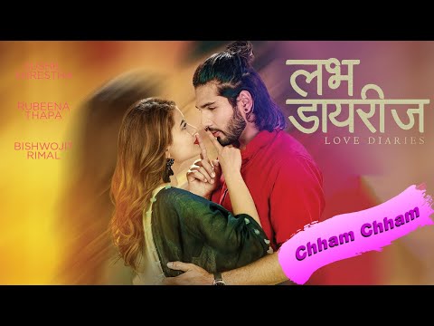 Love Diaries -Chham Chham By Durga Kharel, Suresh Lama, Kamala Ghimire |Sushil, Rubeena, Twinny Girl