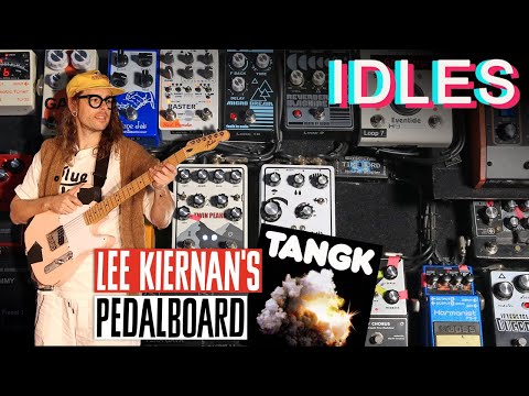 Lee Kiernan's IDLES Pedalboard & Key Sounds for Tangk Songs "Jungle," "Dancer" & "Roy"