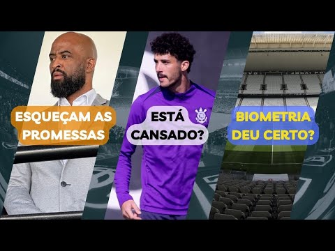 Não deve vir ninguém | Controle de carga já? | Biometria facial no Corinthians