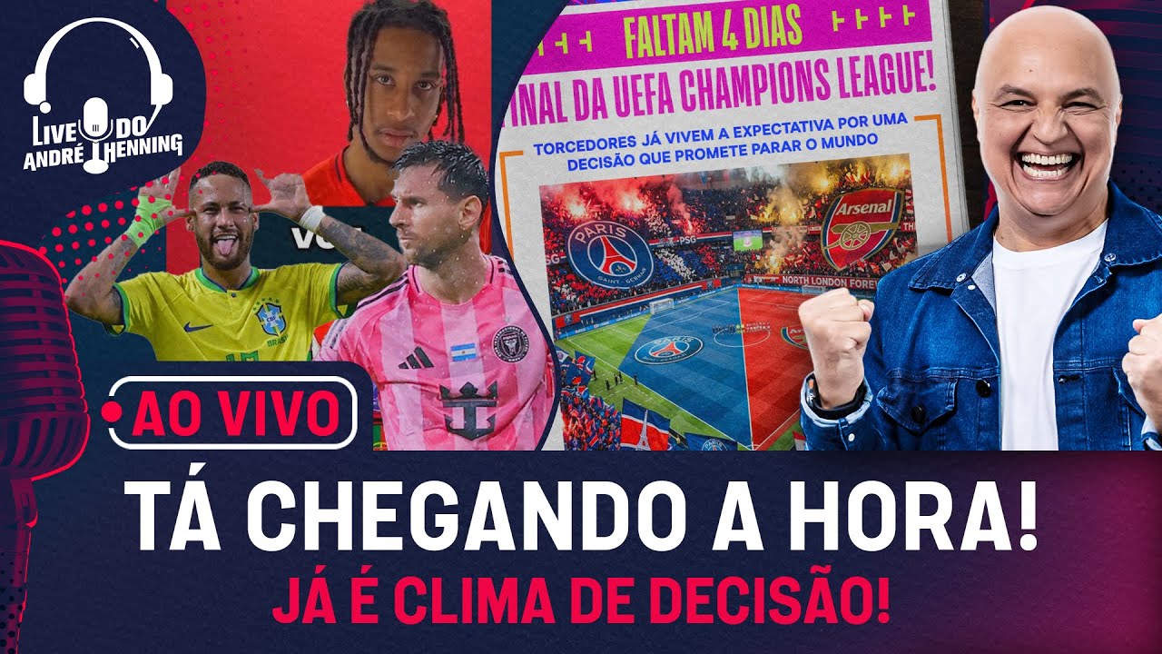 AO VIVO: CLIMA DE PSG X ARSENAL DIRETO DE BUDAPESTE; MESSI E NEYMAR PREOCUPAM?; OLISE É SÓ MARRA?