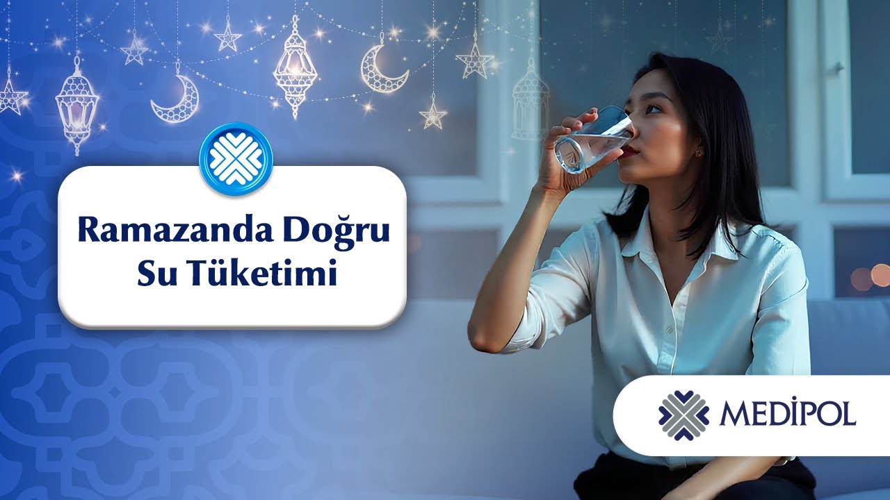 Ramazanda Doğru Su Tüketimi Nasıl Olmalıdır?