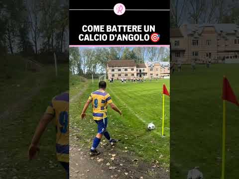 Tutorial: come battere un CALCIO D'ANGOLO 🎯