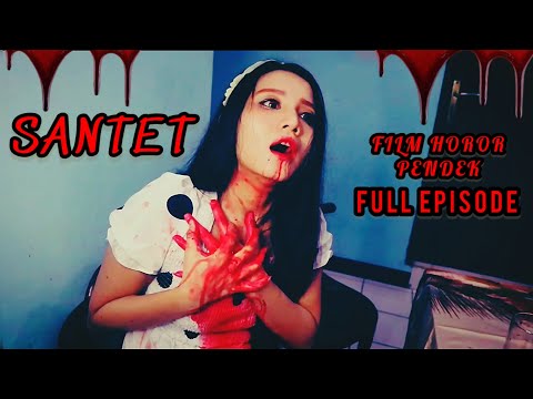 SANTET | FILM HOROR PENDEK | FULL EPISODE #horor