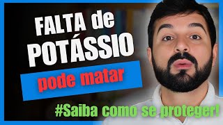 Fraqueza, cãibra, e problema no coração? Pode ser falta de Potássio!