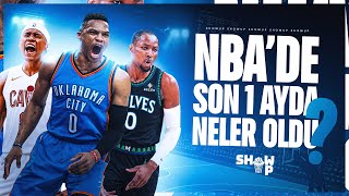 NBA'de Son 1 Ay Neler Oldu? | Westbrook'a Veda, Peyton Watson Takası, Jonathan Kuminga