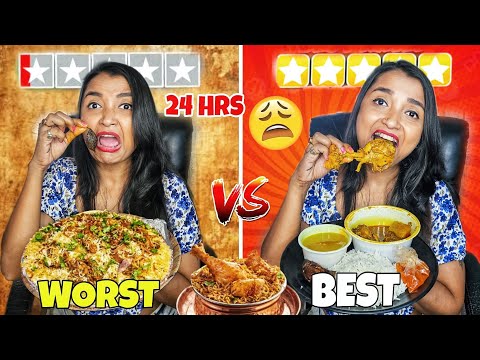 I ate BEST Vs WORST RATED Food for 24 Hour Challenge - Toughest FOOD CHALLENGE - India