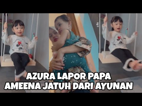 LUCUNYA AZURA NANGIS KAKAK AMEENA JATUH DARI AYUNAN LAPOR MAMA