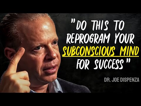 "Do This To REPROGRAM Your Subconscious Mind For SUCCESS" - Joe Dispenza Motivational Speech