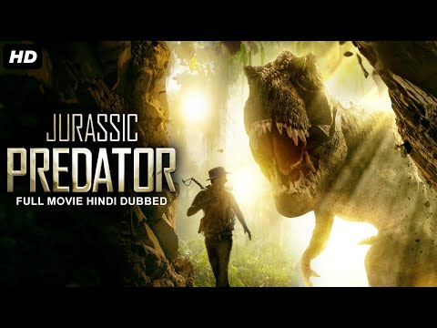 JURASSIC PREDATOR - Hollywood Movie Hindi Dubbed | Lee Bane, Derek Nelson | Action Adventure Movie