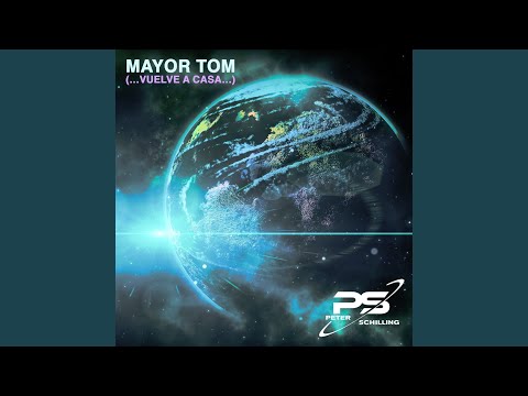 Mayor Tom (…vuelve a casa…)