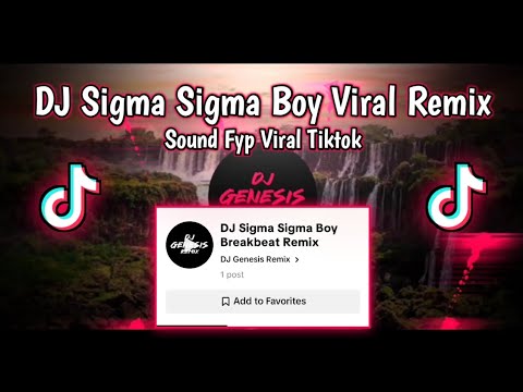 DJ SIGMA SIGMA BOY SOUND VIRAL TIKTOK REMIX 2025!! BY DJ GENESIS REMIX