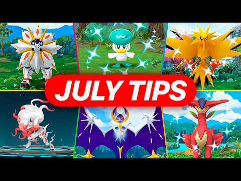 Tips & Tricks for JULY in Pokémon GO