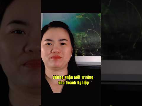 Chứng nhận Môi Trường giành cho Doanh Nghiệp