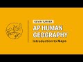 Types and Characteristics of Maps