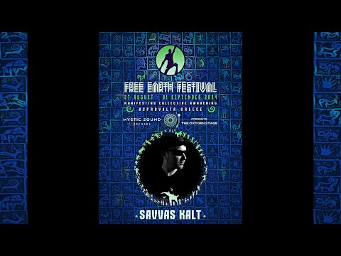 DJ Savvas Kalt @ Free Earth Festival 2024 [Chillgressive / Deep Trance / Midtempo Goa]