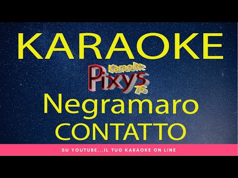 Negramaro – Contatto Karaoke