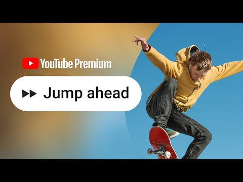 How to use Jump Ahead with YouTube Premium