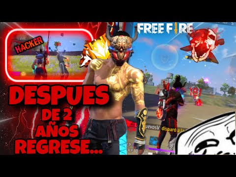 VOLVÍ A FREE FIRE DESPUÉS DE CASI 2 AÑOS…