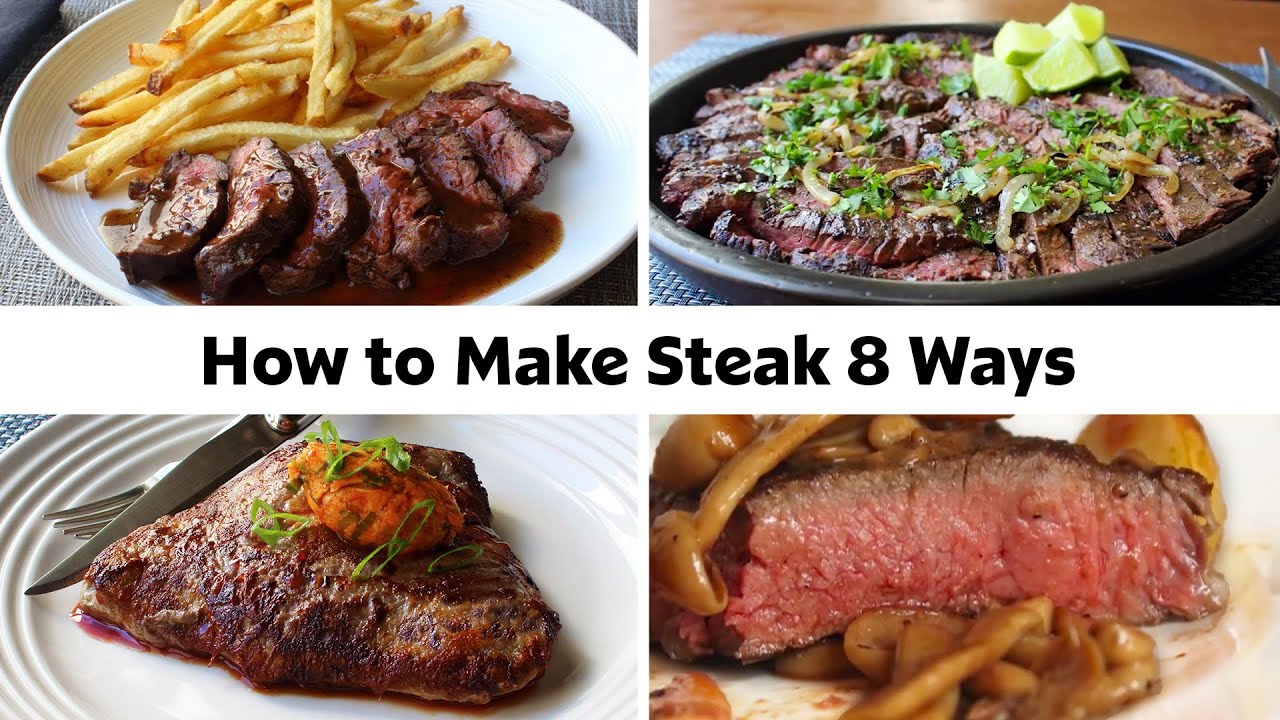 Different Ways To Cook A Steak