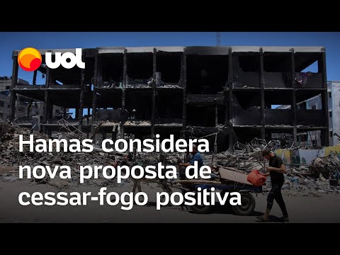 Hamas considera nova proposta israelense de cessar-fogo na Faixa de Gaza positiva