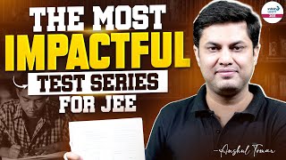 The Most Impactful Test Series For JEE || JEE 2026 Preparation || @InfinityLearn-JEE