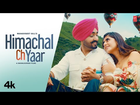 Himachal Ch Yaar (Official Video) | Manavgeet Gill | Latest Punjabi Songs 2023 | T-Series