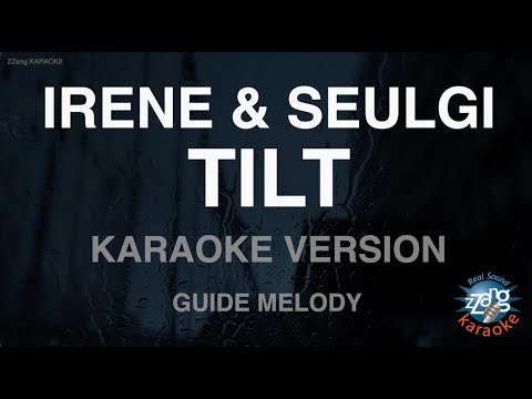 [짱가라오케/노래방] IRENE & SEULGI (Red Velvet)-TILT (Melody) [ZZang KARAOKE]