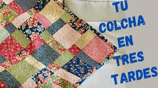 Colcha fácil patchwork. En tres tardes la tendrás hecha!!!