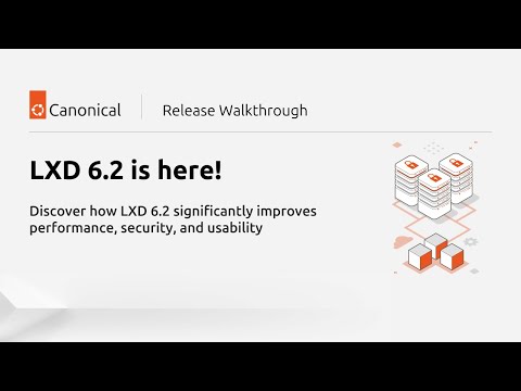 LXD 6.2 is here | Open source hypervisor