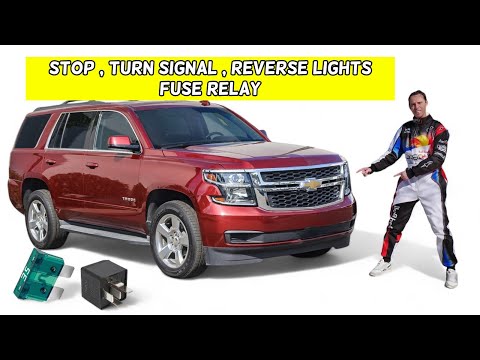 CHEVROLET TAHOE SUBURBAN REAR LIGHTS,TURN SIGNAL,STOP,BRAKE REVERSE LIGHTS FUSE RELAY LOCATION