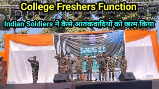 The story of URI Attack Video ll 🇮🇳Indian Army Power🇮🇳 ll College freshers Function