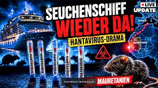 🚨 Hantavirus-Drama um die „Hondius“: ⚠️ Seuchenschiff taucht vor Mauretanien wieder auf