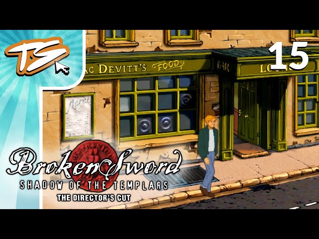 IRELAND LOOKS LOVELY | Broken Sword: Shadow of the Templars (BLIND) #15