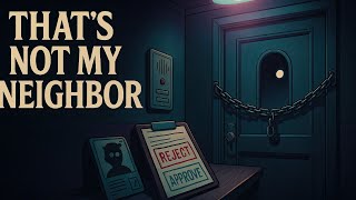 That's not my Neighbor!