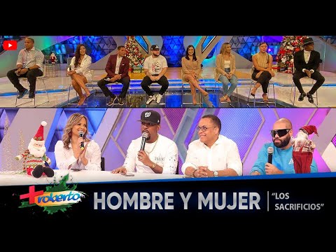 Hombre y Mujer "Los sacrificios" MAS ROBERTO