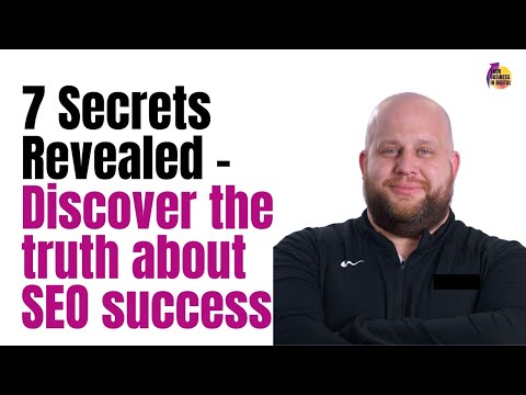 7 Secrets Revealed - Discover the truth about SEO success ft. Eric Davis