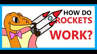 How do Rockets Work? A brief simplification… with Mr Python