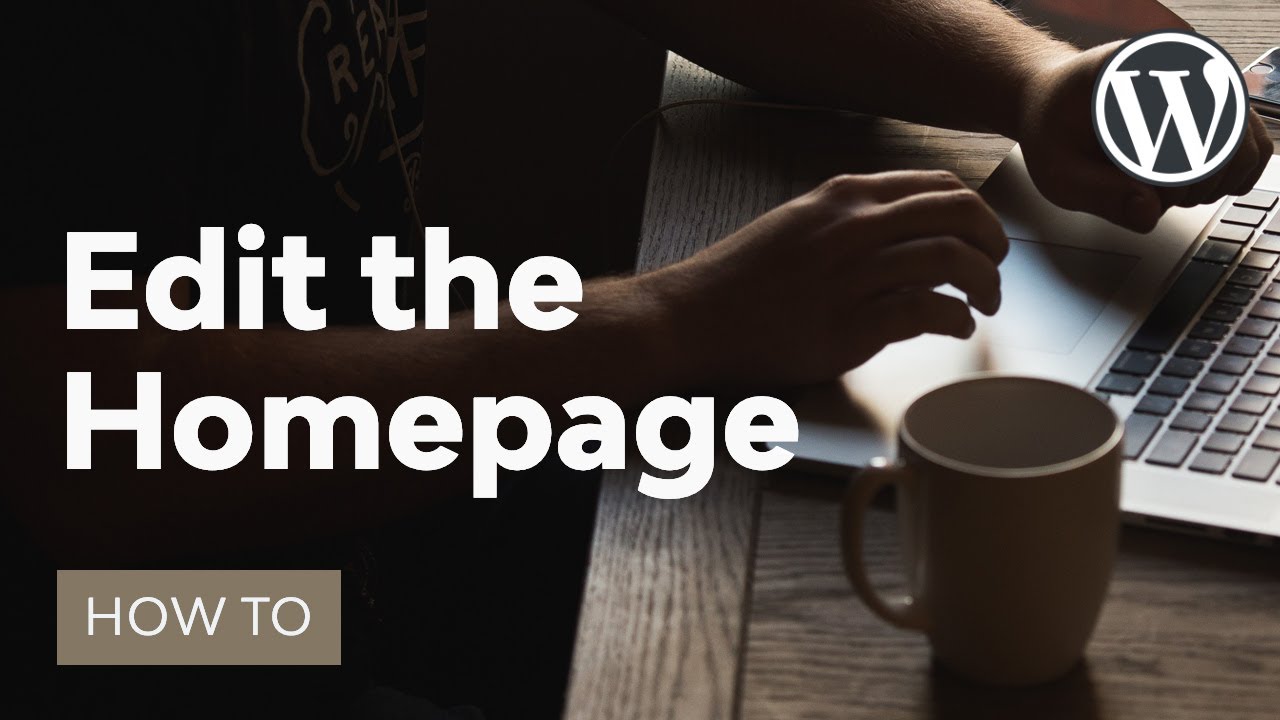 How to Edit the Home Page in WordPress - Envato