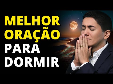 ORAÇÃO MILAGROSA para DORMIR em PAZ e RÁPIDO - Música Calmante para a MADRUGADA