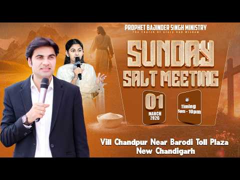 PROPHET BAJINDER SINGH MINISTRY 01 MARCH EVENING MEETING LIVE