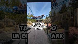 Tag 26 von 100 im Europa-Park Resort 🎢🤩 #europapark #youropapark #coaster #achterbahn #freizeitpark