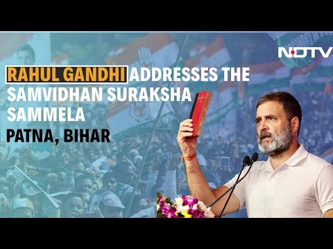 Rahul Gandhi News | Rahul Gandhi Addresses The Samvidhan Suraksha Sammela In Patna, Bihar