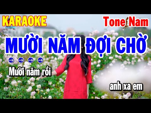 Karaoke Mười Năm Đợi Chờ Tone Nam Nhạc Sống Cha Cha Mới | Thanh Hải