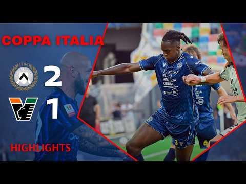 Udinese - Venezia | 2-1 | Highlights | <strong>Coppa</strong> <strong>Italia</strong> 2026-27 | udinese venezia