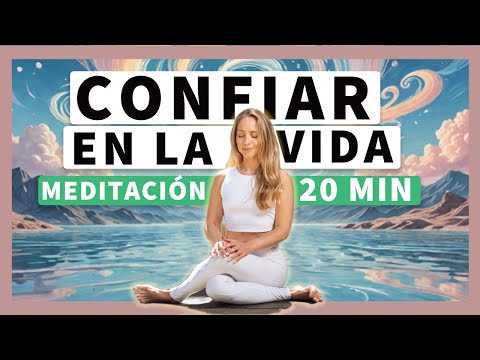 Meditación Guiada para CONFIAR en la VIDA | Relájate y Suelta el Control 🌿