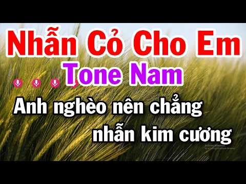 Nhẫn Cỏ Cho Em  Karaoke Tone Nam ( Mi Thứ ) Beat Rumba Rất Dễ Hát