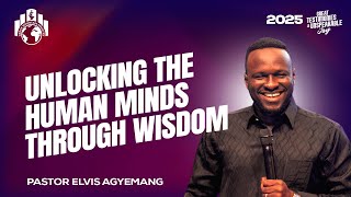 Pastor Elvis || Unlocking The Human Minds Through Wisdom #alphahour