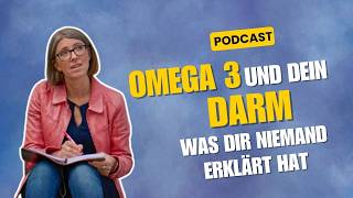 Omega 3 und dein Darm: Was dir niemand erklärt hat
